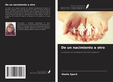 Bookcover of De un nacimiento a otro