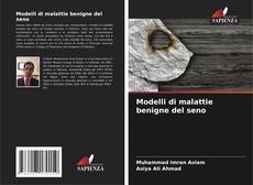 Buchcover von Modelli di malattie benigne del seno