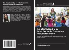 Capa do livro de La afectividad y su interfaz en la formación del profesorado 