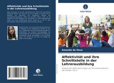 Обложка Affektivität und ihre Schnittstelle in der Lehrerausbildung