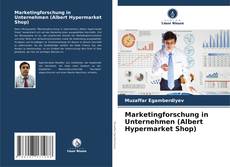 Couverture de Marketingforschung in Unternehmen (Albert Hypermarket Shop)