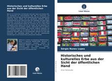 Buchcover von Historisches und kulturelles Erbe aus der Sicht der öffentlichen Hand