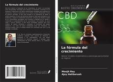 Copertina di La fórmula del crecimiento