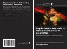 Buchcover von Esquizofrenia: teoría de la mente y comunicación pragmática