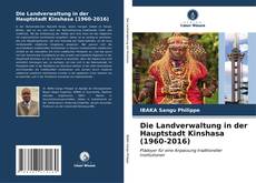 Portada del libro de Die Landverwaltung in der Hauptstadt Kinshasa (1960-2016)