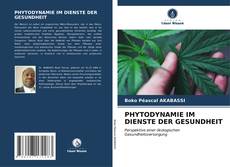 Bookcover of PHYTODYNAMIE IM DIENSTE DER GESUNDHEIT