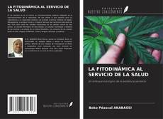 LA FITODINÁMICA AL SERVICIO DE LA SALUD kitap kapağı