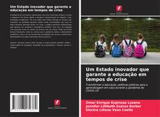 Buchcover von Um Estado inovador que garante a educação em tempos de crise