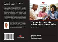 Vaccination contre la grippe et personnes âgées kitap kapağı