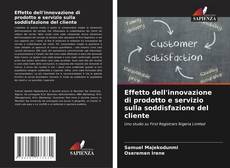 Buchcover von Effetto dell'innovazione di prodotto e servizio sulla soddisfazione del cliente