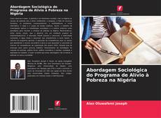 Bookcover of Abordagem Sociológica do Programa de Alívio à Pobreza na Nigéria