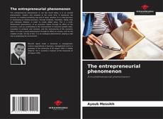 The entrepreneurial phenomenon kitap kapağı