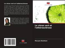 Le citron vert et l'athérosclérose kitap kapağı