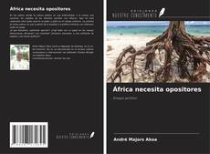 Portada del libro de África necesita opositores