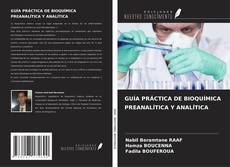 Buchcover von GUÍA PRÁCTICA DE BIOQUÍMICA PREANALÍTICA Y ANALÍTICA