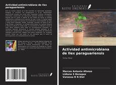Capa do livro de Actividad antimicrobiana de Ilex paraguariensis 