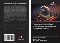 Buchcover von Valutazione del rischio di sicurezza delle infrastrutture energetiche critiche