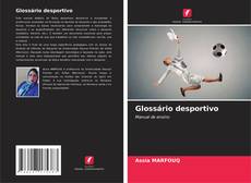 Bookcover of Glossário desportivo