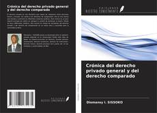 Buchcover von Crónica del derecho privado general y del derecho comparado