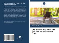 Portada del libro de Der Schutz von HPV: der Fall der verheirateten Frau