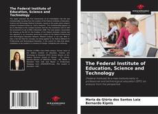 Buchcover von The Federal Institute of Education, Science and Technology