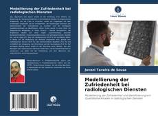 Bookcover of Modellierung der Zufriedenheit bei radiologischen Diensten