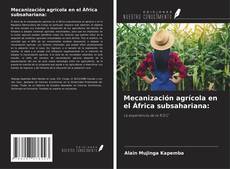 Couverture de Mecanización agrícola en el África subsahariana: