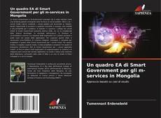 Обложка Un quadro EA di Smart Government per gli m-services in Mongolia