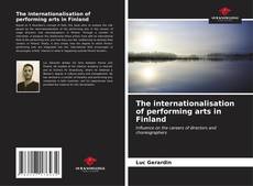 Buchcover von The internationalisation of performing arts in Finland