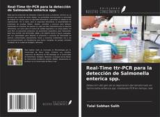 Real-Time ttr-PCR para la detección de Salmonella enterica spp. kitap kapağı