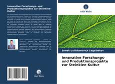 Innovative Forschungs- und Produktionsprojekte zur Steinklee-Kultur的封面