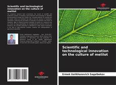 Portada del libro de Scientific and technological innovation on the culture of melilot