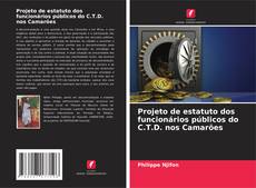 Buchcover von Projeto de estatuto dos funcionários públicos do C.T.D. nos Camarões