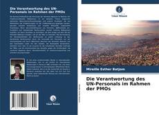 Capa do livro de Die Verantwortung des UN-Personals im Rahmen der PMOs 