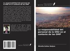 Buchcover von La responsabilidad del personal de la ONU en el contexto de las OMP
