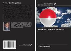 Golkar Cambio político kitap kapağı