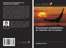 Bookcover of Orientación probabilística en relación con el estrés