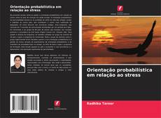 Buchcover von Orientação probabilística em relação ao stress
