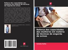 Buchcover von Reforço das capacidades das mulheres em matéria de técnicas de engorda de ovinos