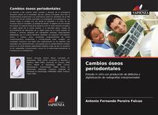 Couverture de Cambios óseos periodontales