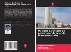 Bookcover of Melhoria da eficácia do permutador de calor do tipo casco e tubo