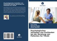 Buchcover von Psychologisches Verhalten von Fachleuten bei der Beratung von Patienten für TOLAC