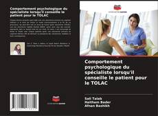 Bookcover of Comportement psychologique du spécialiste lorsqu'il conseille le patient pour le TOLAC