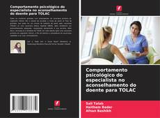 Capa do livro de Comportamento psicológico do especialista no aconselhamento do doente para TOLAC 