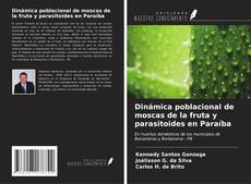 Capa do livro de Dinámica poblacional de moscas de la fruta y parasitoides en Paraíba 