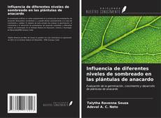 Buchcover von Influencia de diferentes niveles de sombreado en las plántulas de anacardo