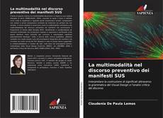 Bookcover of La multimodalità nel discorso preventivo dei manifesti SUS