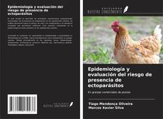 Bookcover of Epidemiología y evaluación del riesgo de presencia de ectoparásitos