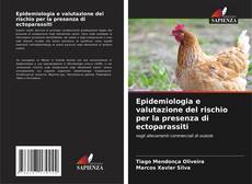 Epidemiologia e valutazione del rischio per la presenza di ectoparassiti kitap kapağı