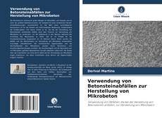 Bookcover of Verwendung von Betonsteinabfällen zur Herstellung von Mikrobeton